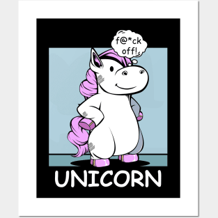 Unicorn - f@*ck off! Funny Rude Unicorns Posters and Art